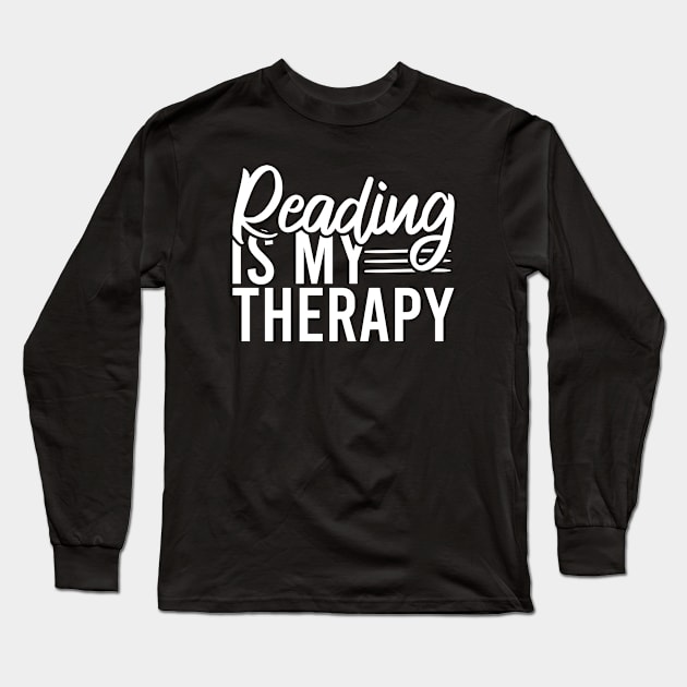 Reading Is My Therapy Long Sleeve T-Shirt by Blonc